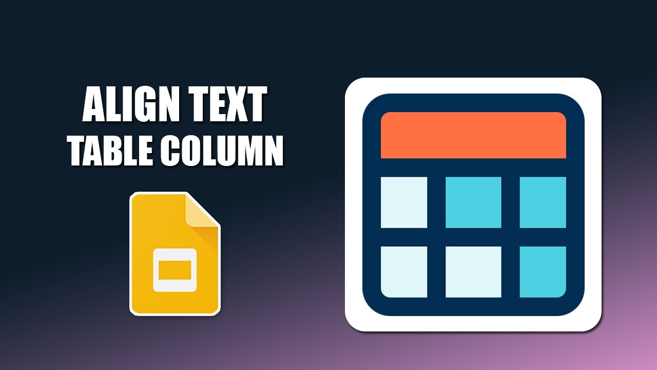 How to align text in google slides table columns