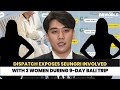 SCANDAL DISPATCH EXPOSES SEUNGRI INVOLVED WITH 2 WOMEN DURING 9 DAY BALI TRIP