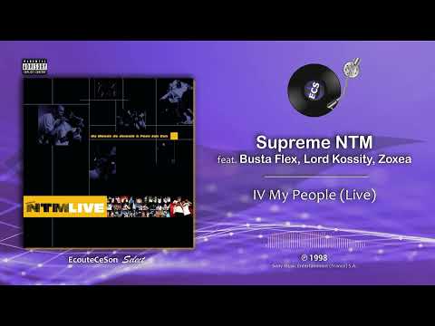 Supreme NTM - IV My People feat. Busta Flex, Lord Kossity, Zoxea (Live) |[ French Hip-Hop ]| 1998