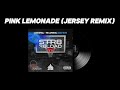 LeoStayTrill X Mr Reload It Pink Lemonade JERSEY REMIX Lyric Video