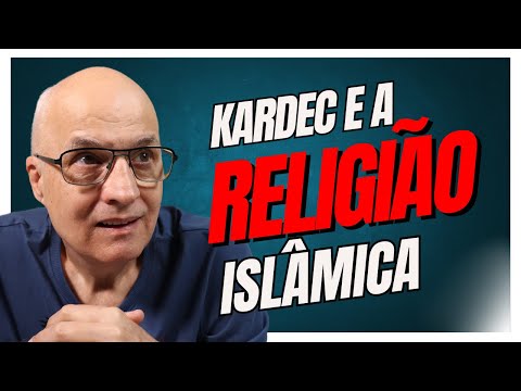 O QUE ALLAN KARDEC PENSAVA SOBRE O ISLAMISMO