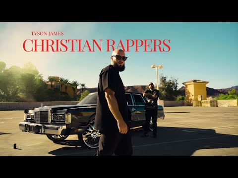 Tyson James - Christian Rappers (Music Video)