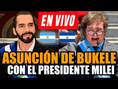 MILEI Y BUKELE EN VIVO JURA COMO PRESIDENTE DE EL SALVADOR