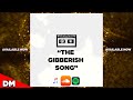 THE GIBBERISH SONG (Official Audio)