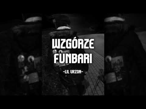 Lil Urzon - Wzgórze Funbari ( prod. røse )