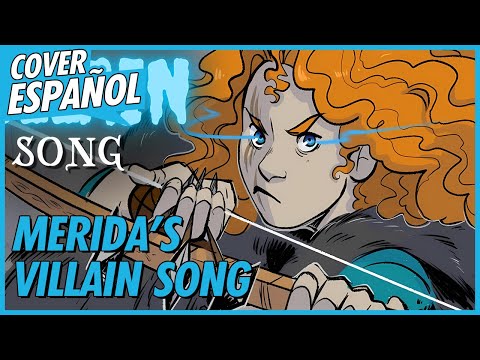 MERIDA'S VILLAIN SONG - Viento y Cielo Alcanzar | ANIMATIC VALIENTE | Cover Español | David Delgado
