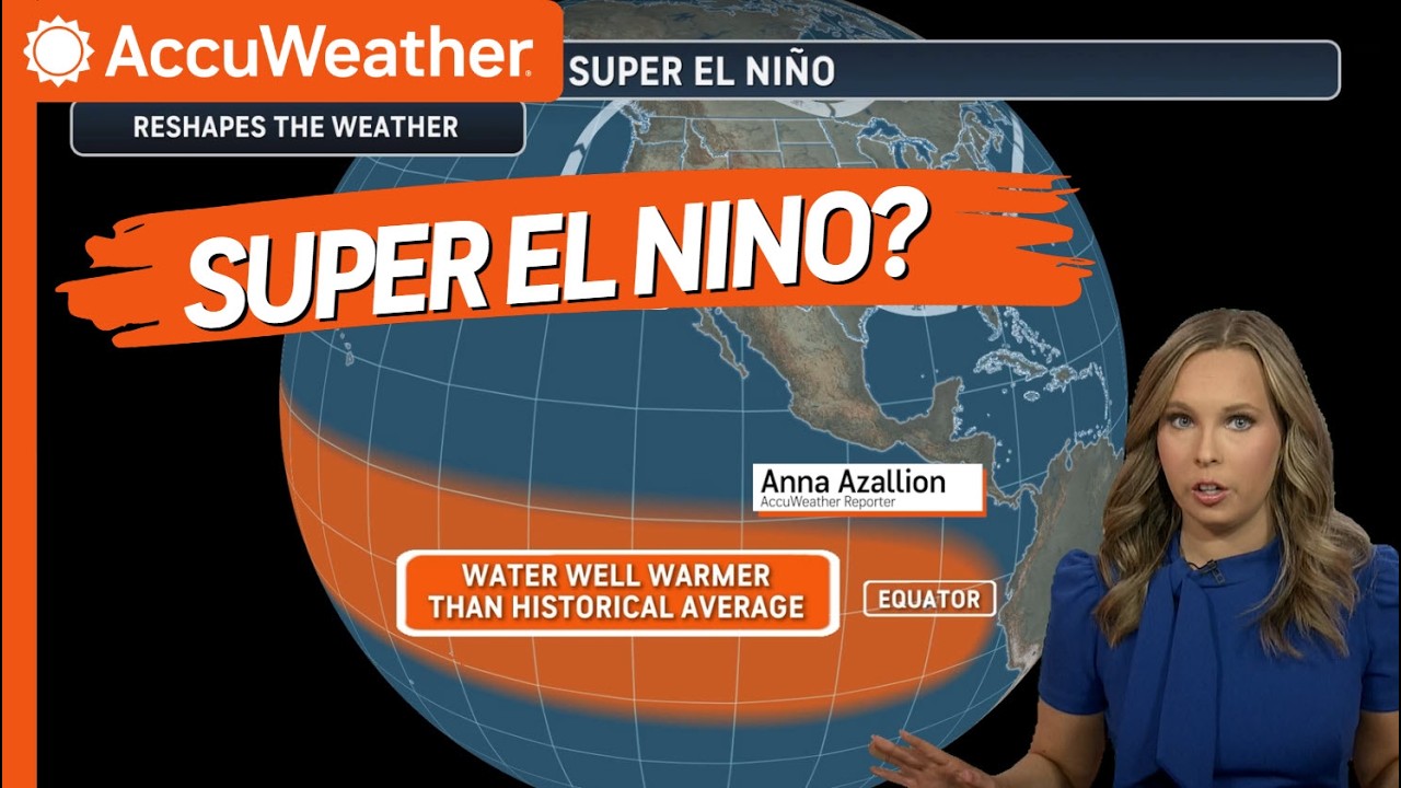 Super El Niño Coming in 2026 - Here's What It Means for Hurricane Season