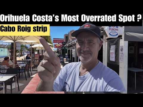 Is Cabo Roig Strip Overrated? The Truth About Orihuela Costa’s famous strip ! 🇪🇸