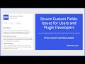 Secure Custom Fields Issues For Users And Plugin Developers