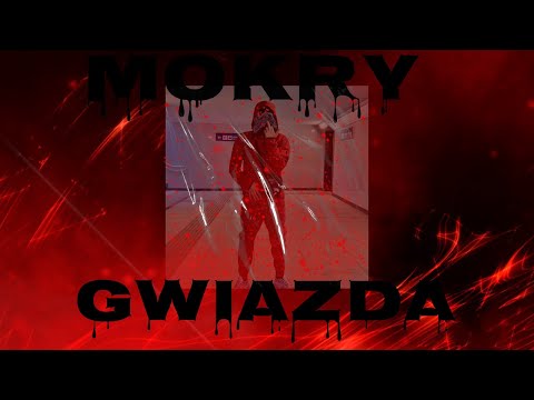 Mokry-Gwiazda (prod. Inner)