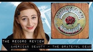 American Beauty - The Grateful Dead (The Record Review)