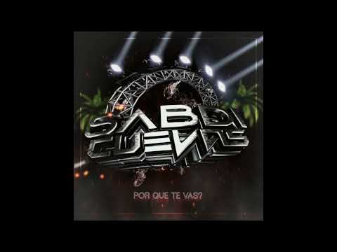 Por que te vas? - ESTRENO SONIDERO 2025 (Jeanette) (sabdi cuevas)