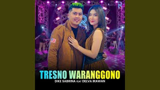Download lagu Tresno Waranggono mp3