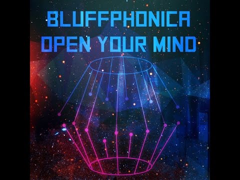 BLUFFPHONICA - OPEN YOUR MIND