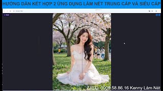 Hướng dẫn Kết hợp 2 ứng dụng Nét Trung Cấp và Siêu Nét.