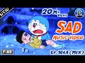 Meri Jindagi Sawari Yara Teri Yari Ko Doraemon Nobita Sed Song 2020