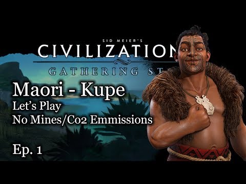 #1 Let's Play Civ 6 Maori - Kupe - Civilization VI Gathering Storm Preview