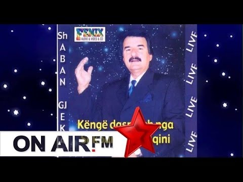 Shaban Gjeka - Ç'jane keto lodra qe kercasin