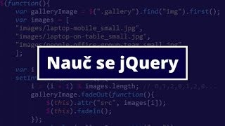 11. Nauč se jQuery a rozpohybuj webové stránky - FadeTo a průhlednost, rozdíl FadeTo a FadeOut