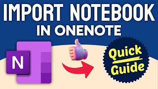 How to Import a OneNote Notebook (Step by Step)