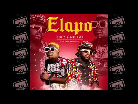 Big z # Elapo com Mr Ama
