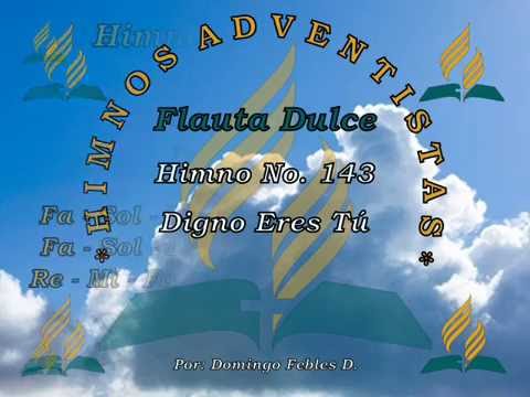 143_Digno Eres Tú, Flauta Dulce Soprano