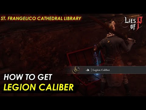 Legion Caliber in St. Frangelico Cathedral Library - SECRET LOCATION - Lies of P