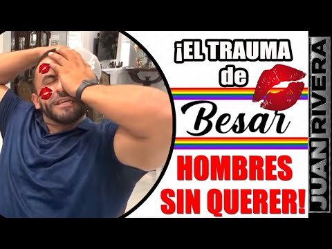 ¡EL TRAUMA DE BESAR HOMBRES SIN QUERER! | Juan Rivera