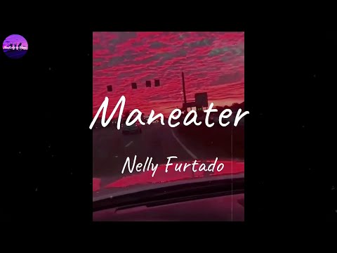 Nelly Furtado - Maneater (Lyric Video)