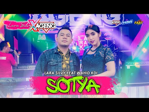 SOTYA - AGENG MUSIC (LARA SILVY ft WAHID KDI)