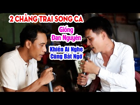 Đan Nguyên Cũng Giật Mình Vì 2 Chàng Trai Song Ca Quá Giống Mình - Hai Mùa Mưa - K Chánh ft Bon Sai