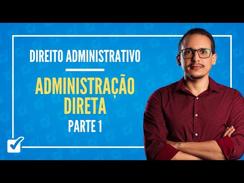 05.01.01. Direct Administration Class (Administrative Law) - Part 1
