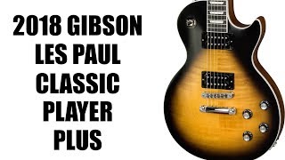 Video thumbnail for 2018 Gibson Les Paul Classic Player Plus Demo by thejay (Big Battle Bear)