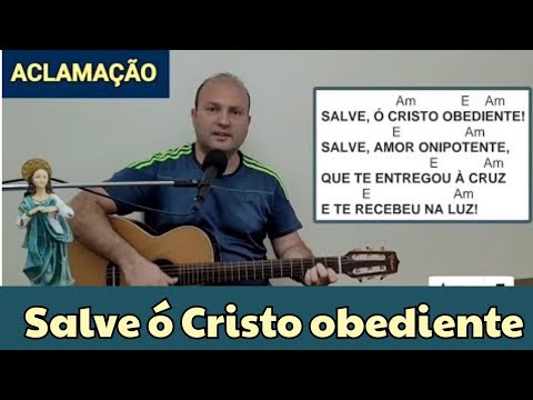 Salve, Ó Cristo Obediente! (domingo De Ramos E Paixão Do Senhor) - Música Católica