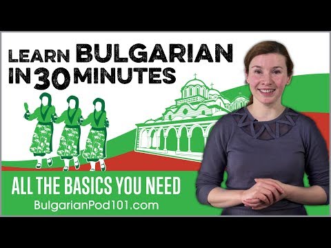 Learn Bulgarian in 30 Minutes - ALL the Basics You Need