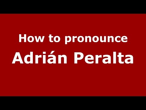 How to pronounce Adrián Peralta (Spanish/Argentina) - PronounceNames.com