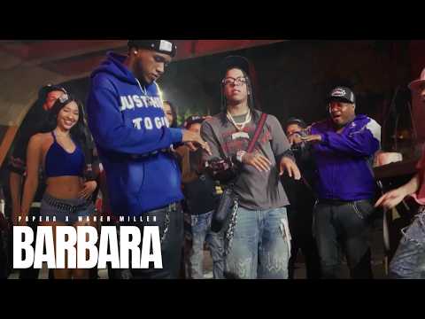 Papera x Waner Miller - BARBARA - (Video Oficial)