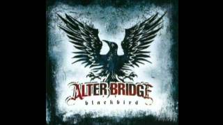 11 Break Me Down - Alter Bridge - Blackbird