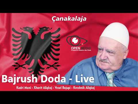 Bajrush Doda LIVE - Çanakalaja