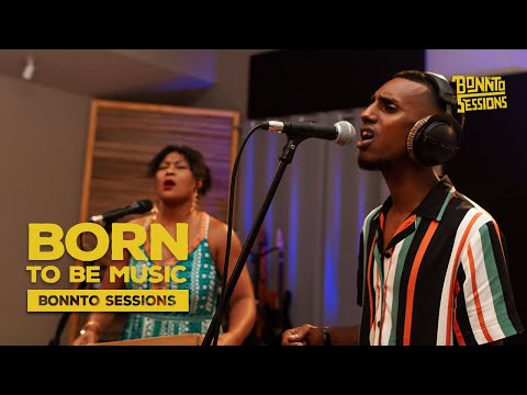 BONNTO SESSIONS - Born To Be Music