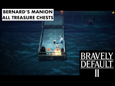 Bravely Default 2 - Bernard's Mansion - All Treasure Chests