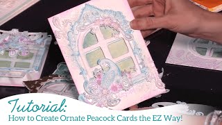 How to Create Ornate Peacock Cards the EZ way!