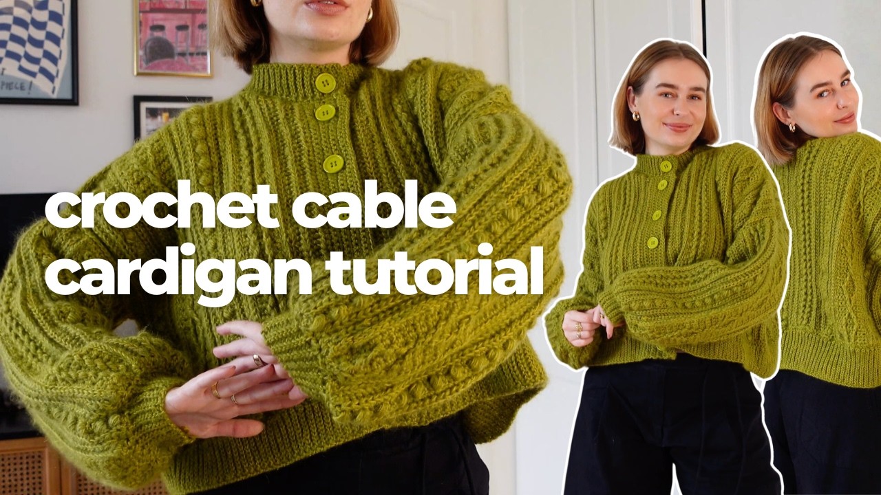 Crochet Cable Cardigan Tutorial (made to measure)