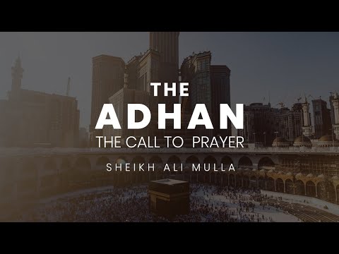 Heart Sooting Adhan | Call to Prayer | Sheikh Ali Mulla | أذان للشيخ علي ملا | Makkah Adhan
