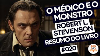 O Médico e o Monstro - Robert Louis Stevenson | Resumo do Livro | RoletaDoLivro #020