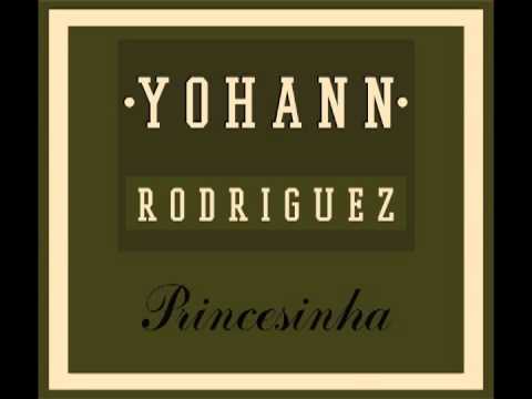 Yohann Rodriguez - Princesinha