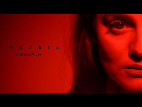 MAYSIA - Badass Lover (Official video)
