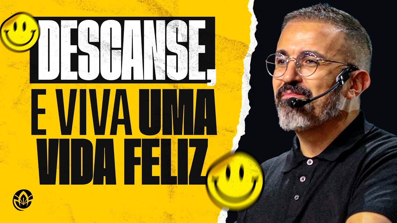 DESCANSE, E VIVA UMA VIDA FELIZ! - DIEGO MENIN (Sermão completo)