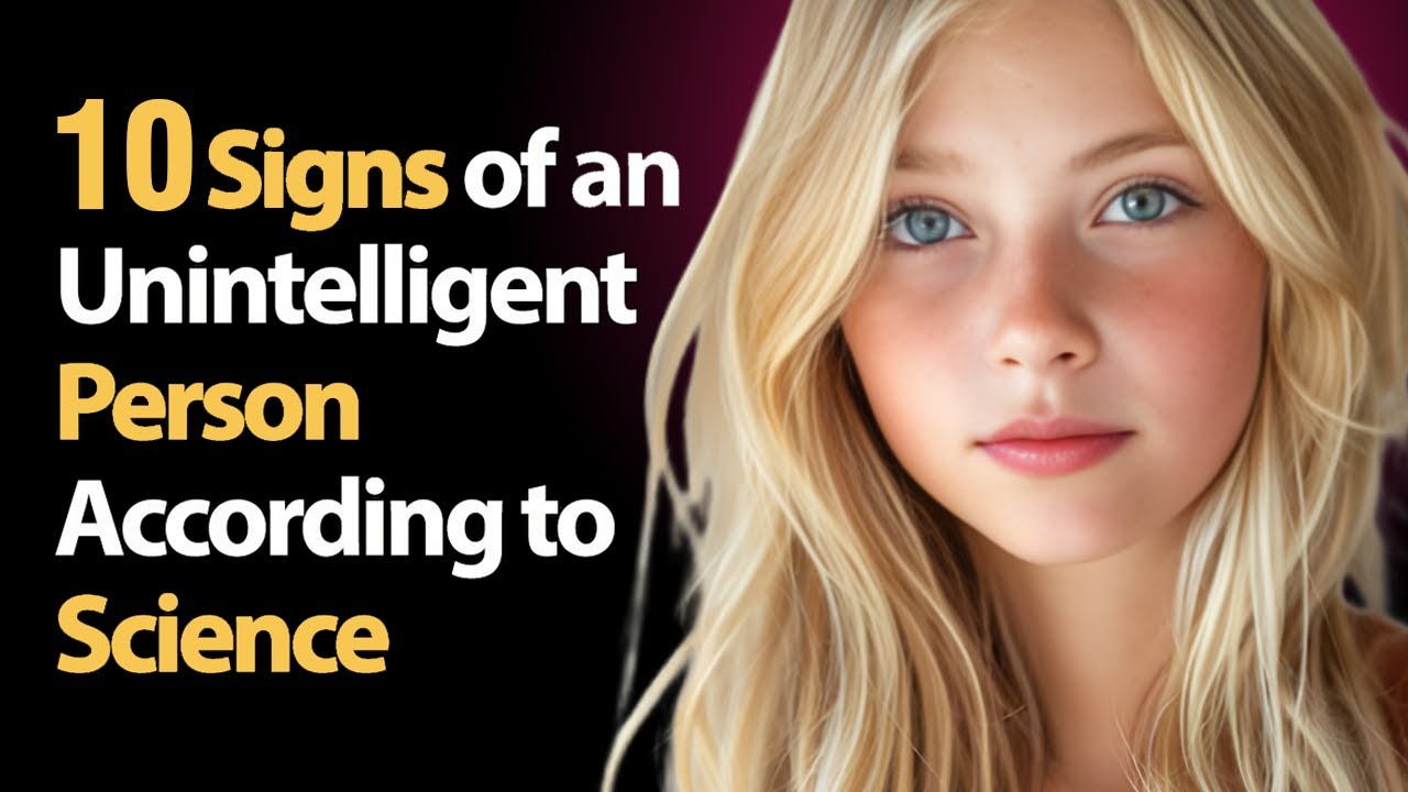 10 Signs of an Unintelligent Person