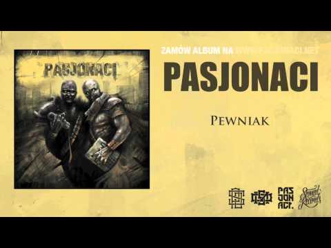 Pasjonaci - Pewniak (prod. Pawko)